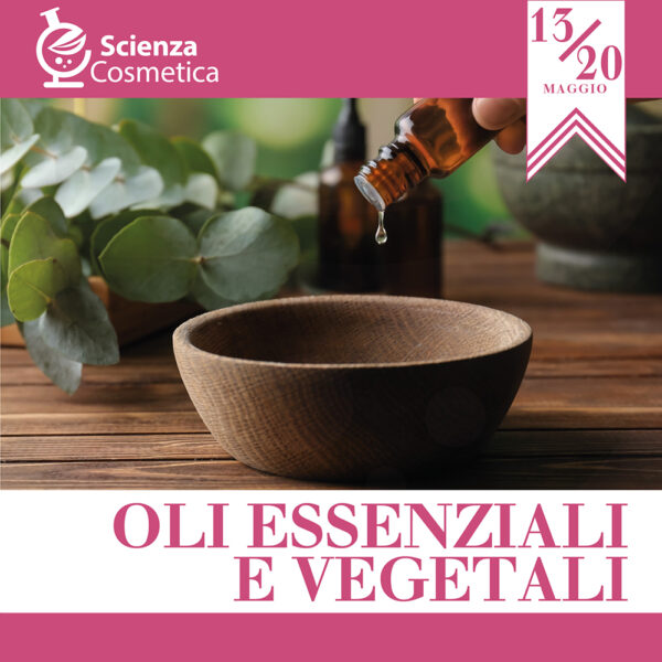 Corso sugli oli vegetali ed oli essenziali online